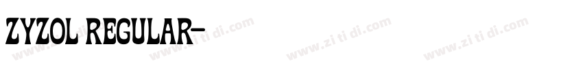 Zyzol Regular字体转换